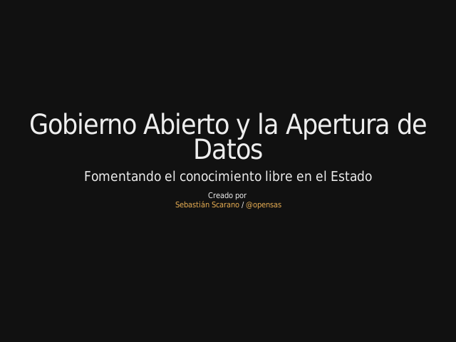 Gobierno Abierto y la Apertura de Datos