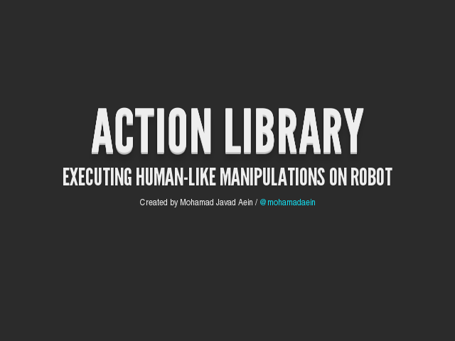 Action Library – Executing human-like manipulations on robot – Vertical Slides