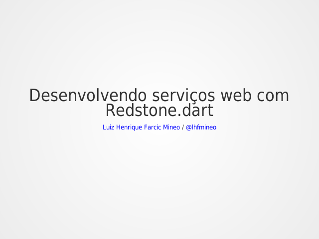 Desenvolvendo serviços web com Redstone.dart –