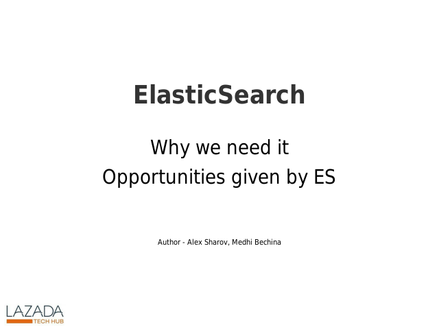 ElasticSearch – Why we need it – Opportunities given by ES