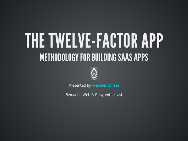 The Twelve-Factor App – Methodology for building saas apps – Objectives