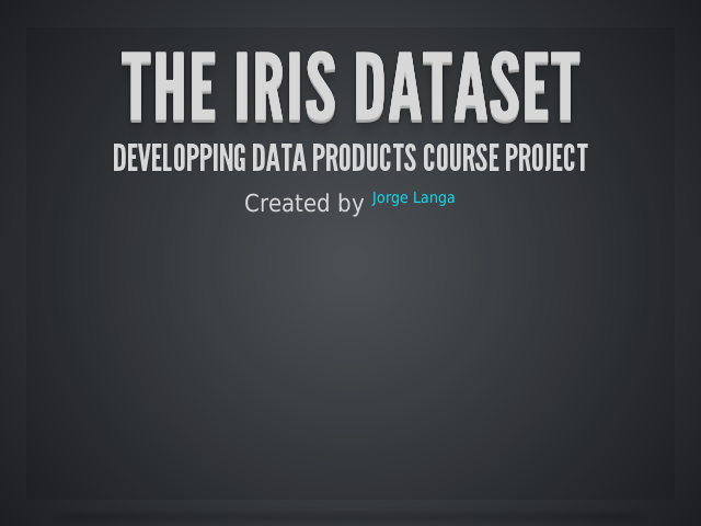 The Iris Dataset – Developping Data Products Course Project