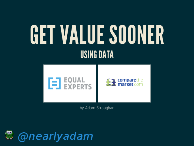 Get value sooner – using data