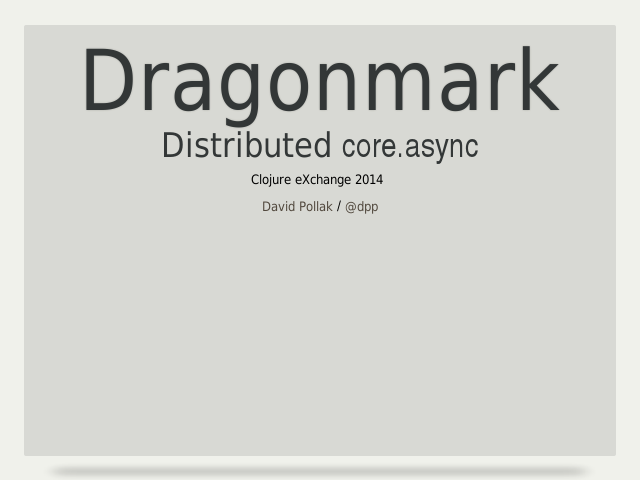 Dragonmark – Distributed core.async