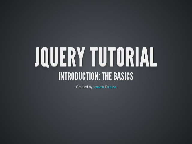 JQuery Tutorial – Introduction: The basics – Caracteristicas adicionales en selectores