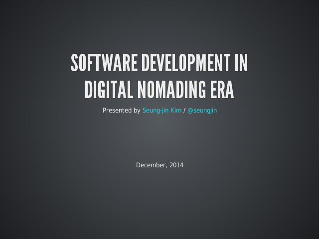 Software Development in – Digital Nomading Era