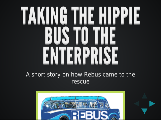 Taking the hippie bus to the enterprise – What's your problem? – What does the theory say about this?