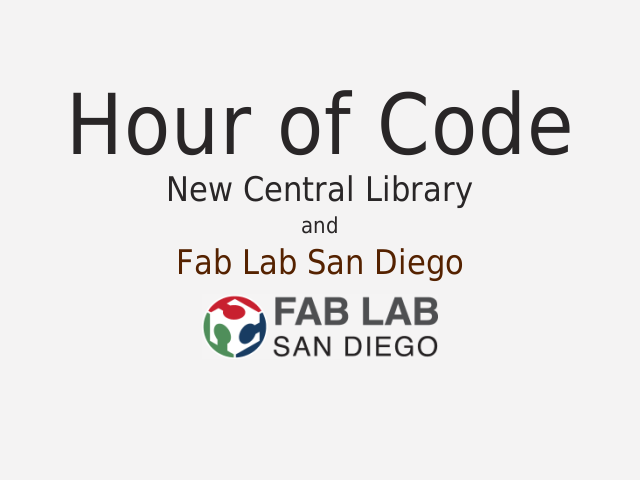 Hour of Code – New Central Library – Fab Lab San Diego