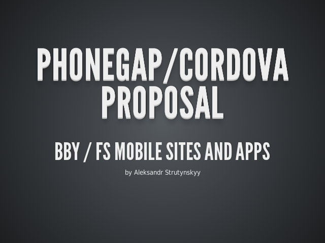 Phonegap/Cordova proposal – BBY / FS Mobile Sites and Apps – Current State of Mobile Sites (Homepage)