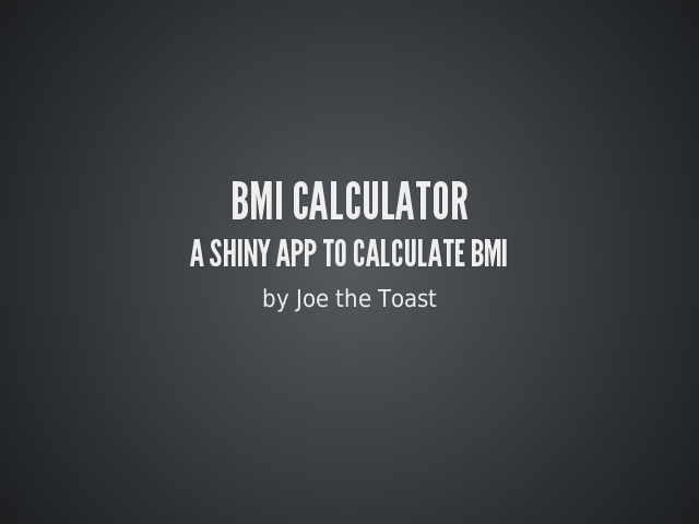 BMI Calculator – A Shiny app to calculate BMI