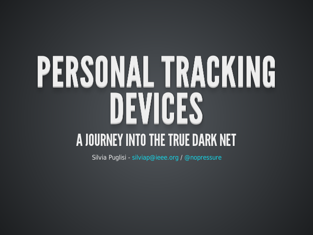 Personal tracking devices – A Journey Into The True Dark Net – This is the Dark Web