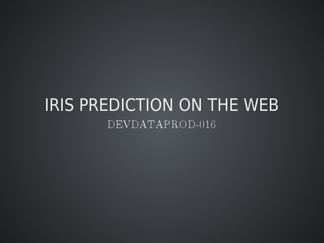 Iris Prediction on the Web