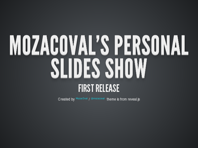MozacOval's Personal Slides Show – first release – Vertical Slides