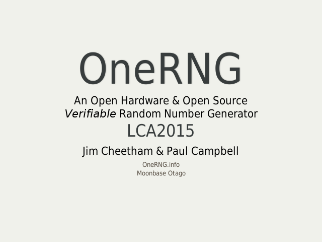 OneRNG – LCA2015 – What is OneRNG?