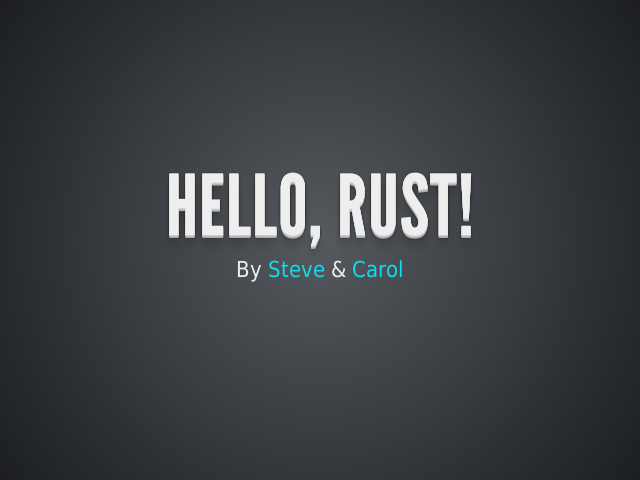 Hello, Rust!