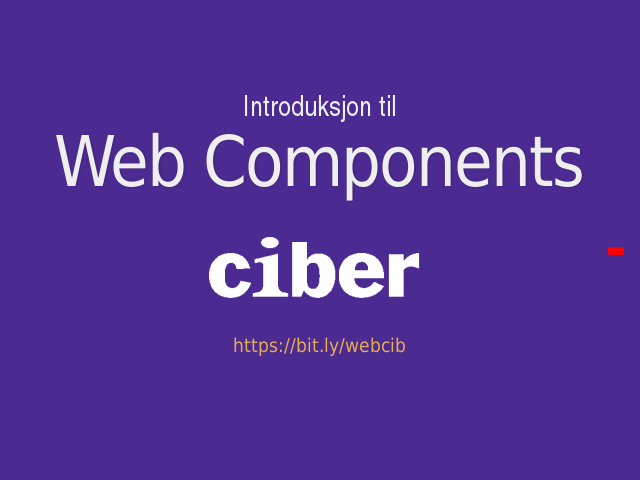 Introduksjon til – Web Components