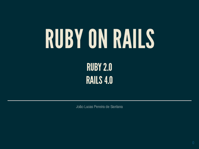 Ruby on Rails – Ruby 2.0 – Rails 4.0