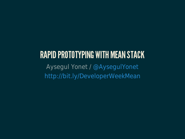 Rapid Prototyping with MEAN Stack – NodeJS – Express