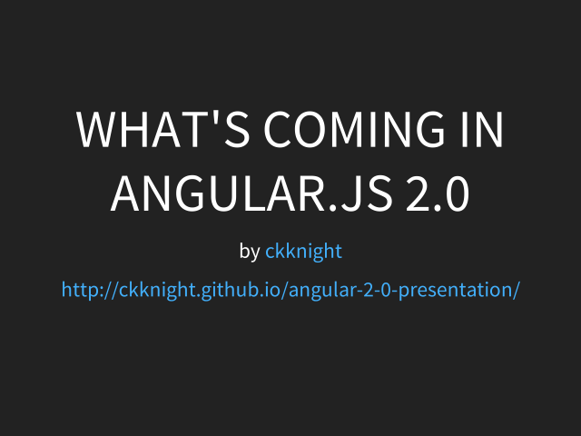 What's coming in Angular.JS 2.0