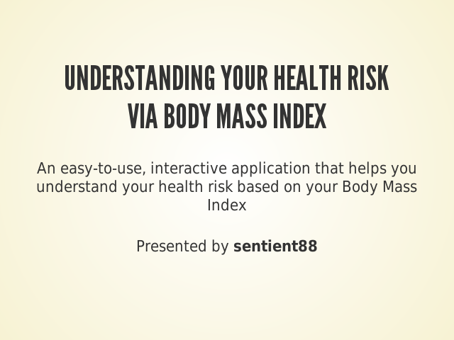 Understanding Your Health Risk – via Body Mass Index