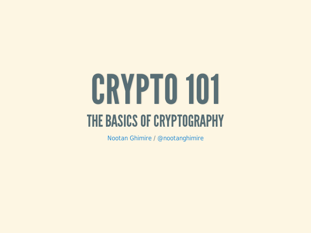 Crypto 101 – The basics of Cryptography – So, What is Crypto?