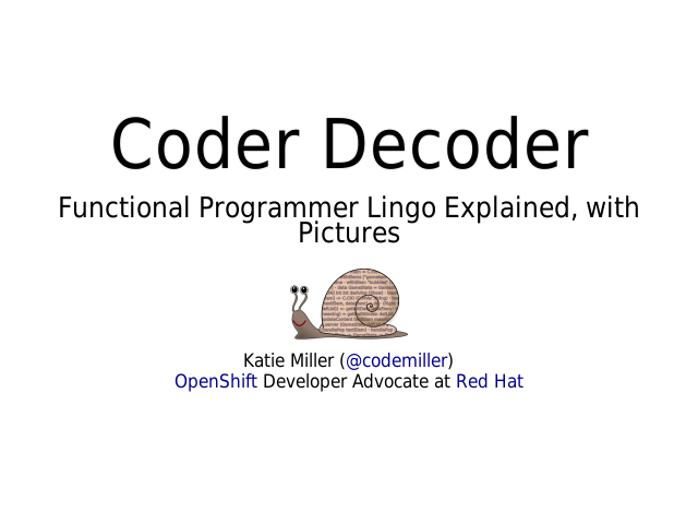 Coder Decoder – Functional Programmer Lingo Explained, with Pictures – Mission