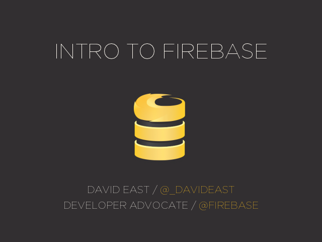 Intro to Firebase