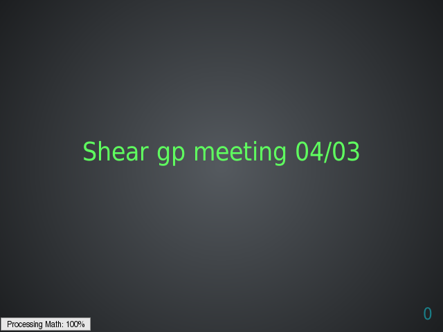 Shear gp meeting 04/03