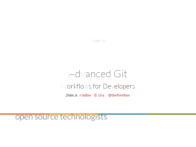 Catalyst – Advanced Git