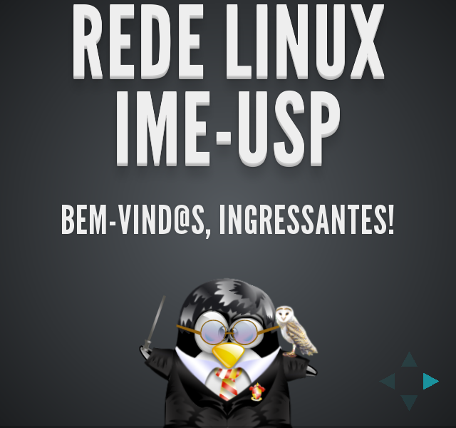 Rede Linux IME-USP – Bem-vind@s, Ingressantes! – Quem somos?