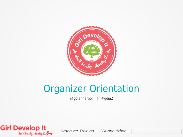 Organizer Orientation – The Plan. – About Girl Develop It