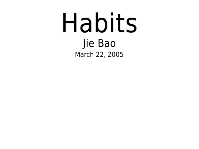 Habits – John Doe