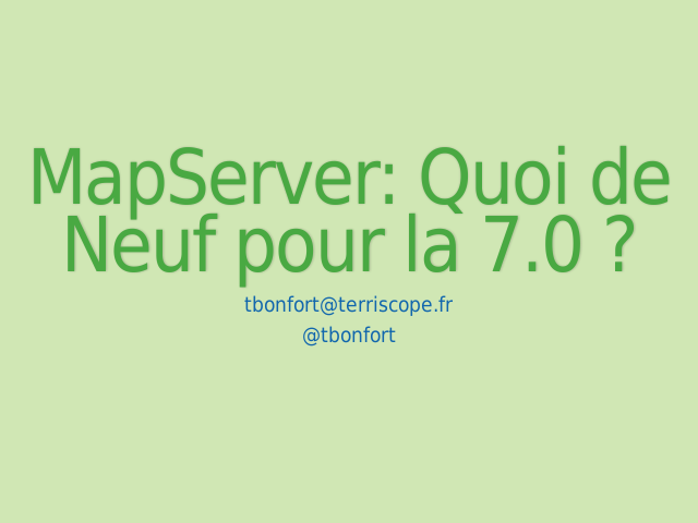 MapServer: Quoi de Neuf pour la 7.0 ?