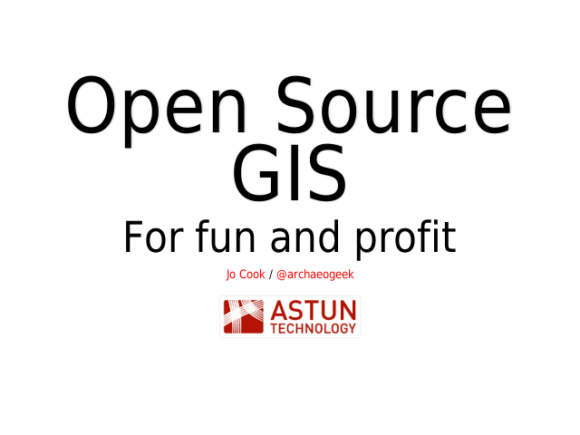 Open Source GIS – For fun and profit