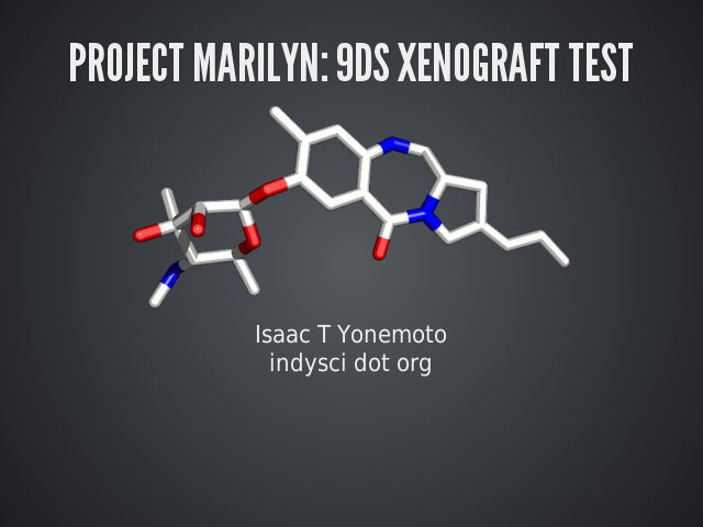 Project Marilyn: 9DS Xenograft Test