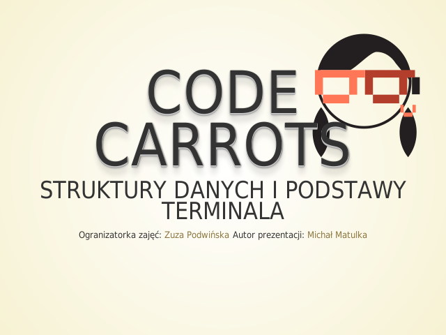 Code Carrots – Struktury danych i podstawy terminala