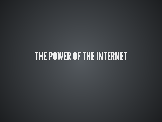 The Power of the Internet