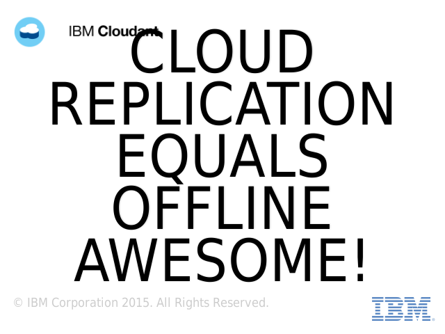 cloud-replication-equals-offline-awesome