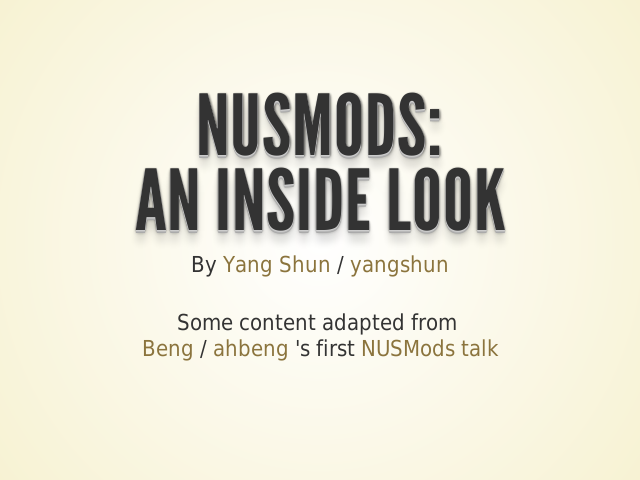 NUSMods:An Inside Look