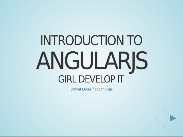 Introduction to – AngularJS – Girl Develop It