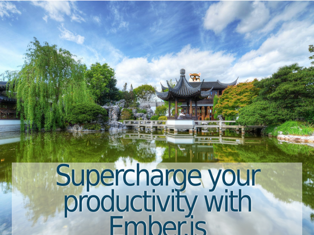 Supercharge your productivity with Ember.js