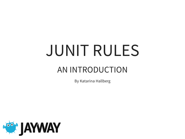 JUnit Rules – An introduction – This is how it works