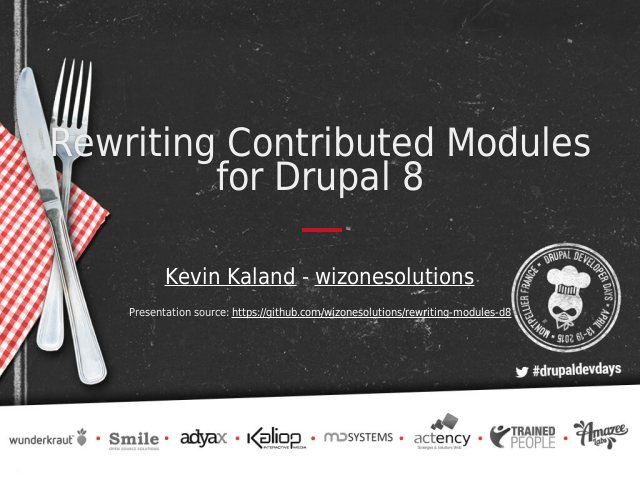 Rewriting Contributed Modules for Drupal 8