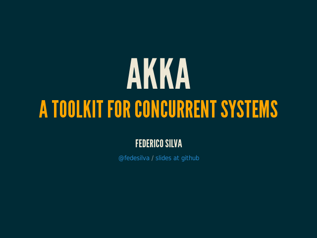 Akka – a toolkit for concurrent systems