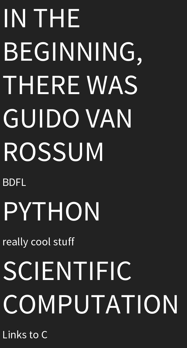 In the beginning, there was Guido Van Rossum