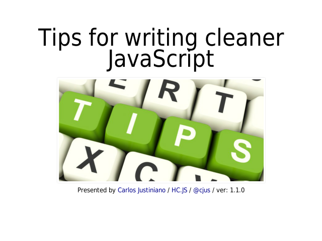 Tips for writing cleaner JavaScript