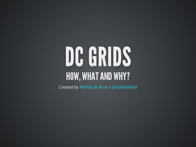 DC grids – How, what and why?