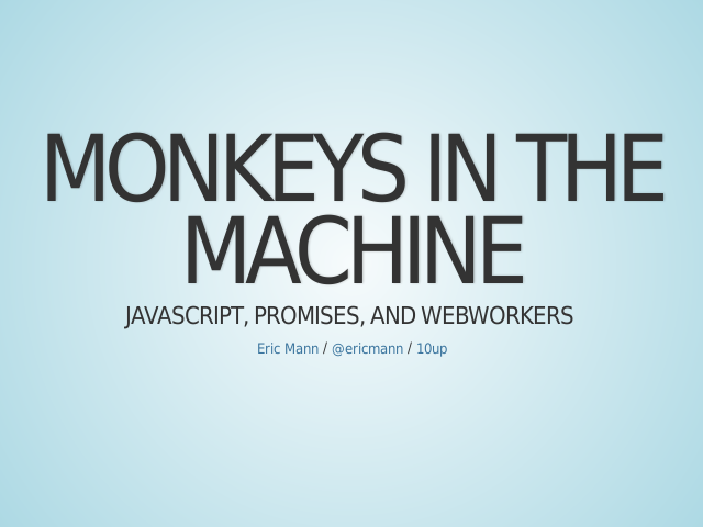 Monkeys in the Machine