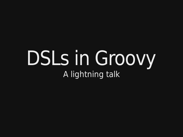 groovy-dsl-talk