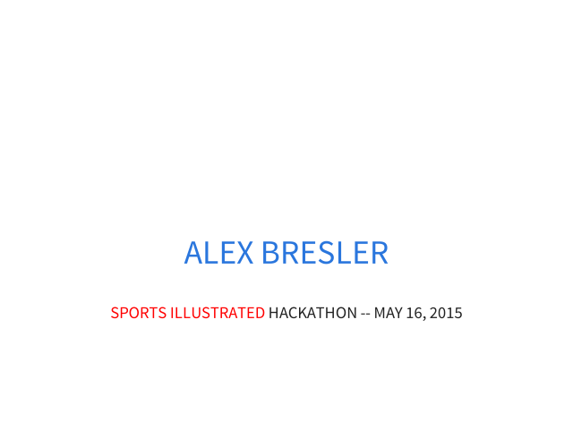 We Are Angus – Alex Bresler – Sports Illustrated Hackathon -- May 16, 2015